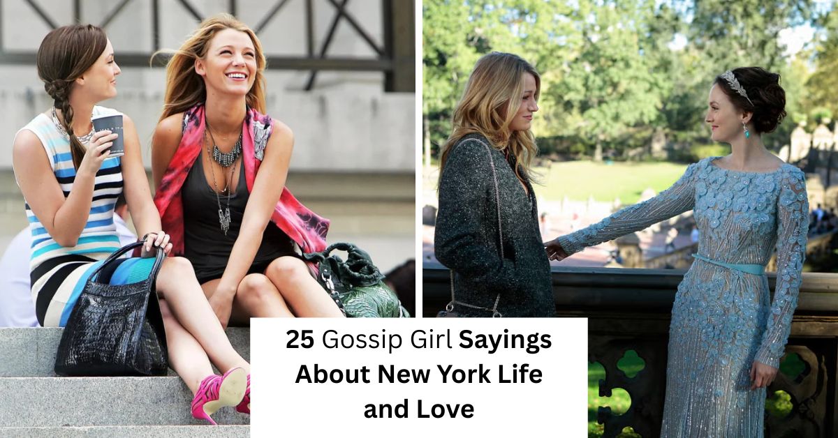 25 Gossip Girl Sayings About New York Life and Love