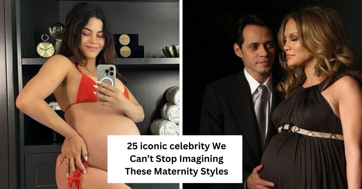 25 iconic celebrity We Can’t Stop Imagining These Maternity Styles